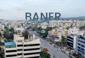 Invest in Baner Why It is a Prime Location for Real Estate Investment